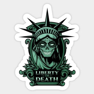 Liberty or Death Sticker